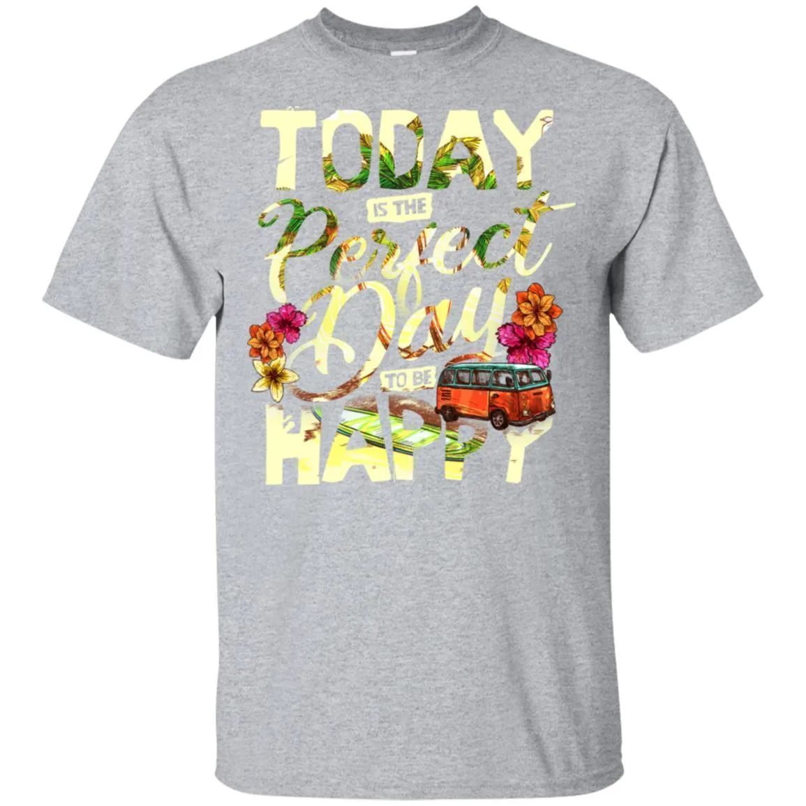 Perfect day Today - Hoodie, Tee, Shirt, Tank